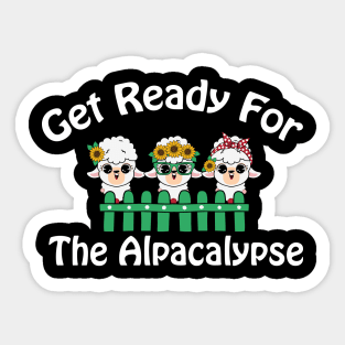 Get Ready For Alpacalypse Sticker